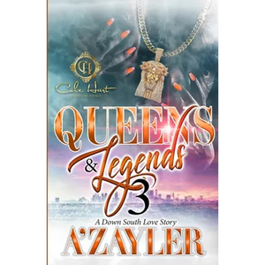 Queens & Legends 3: A Down South Love Story: The Finale - Paperback