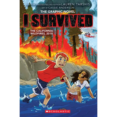 I Survived the California Wildfires, 2018 (I Survived Graphic Novel #13): Volume 13 - Paperback