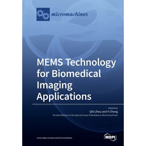 MEMS Technology for Biomedical Imaging Applications - Paperback