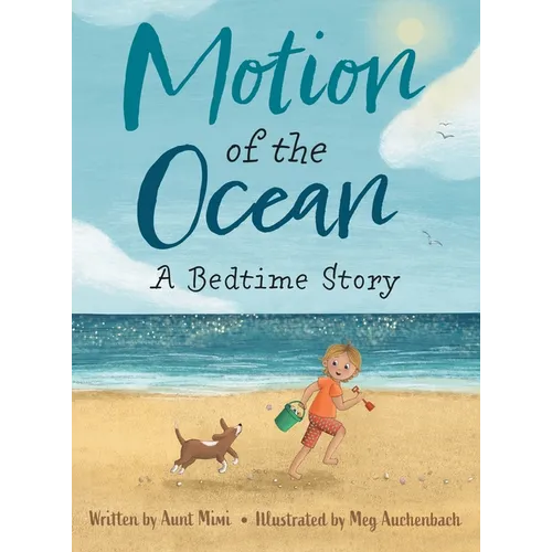 Motion of the Ocean: A Bedtime Story - Hardcover