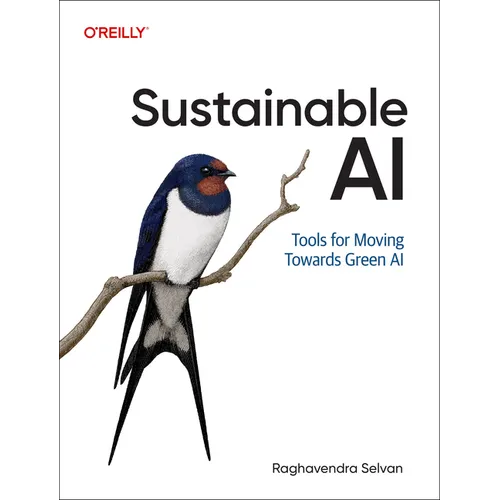 Sustainable AI: Tools for Moving Toward Green AI - Paperback