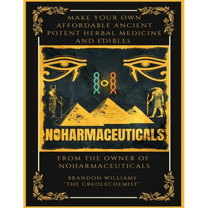 Make Your Own Affordable Ancient Potent Herbal Medicine And Edibles - Paperback
