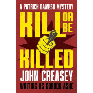 Kill or Be Killed - Paperback