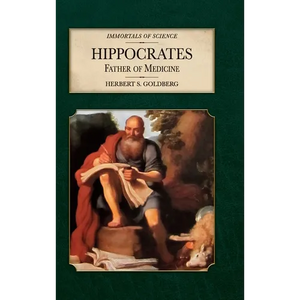 Hippocrates: Father of Medicine - Hardcover