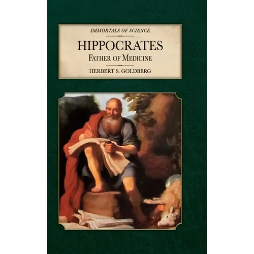 Hippocrates: Father of Medicine - Hardcover