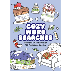 Cozy Word Searches: Relax and Unwind with Over 100 Puzzles and Coloring - Paperback