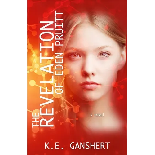 The Revelation of Eden Pruitt - Paperback