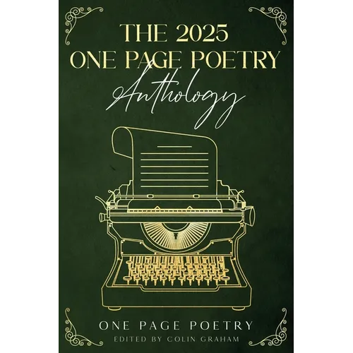 The 2025 One Page Poetry Anthology - Paperback