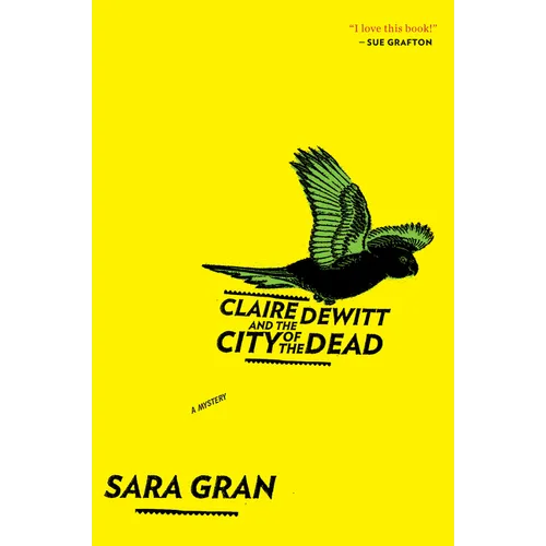 Claire DeWitt and the City of the Dead, 1 - Paperback