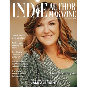 Indie Author Magazine Featuring Jami Albright: Writing Your First Draft, Dictating Tricks, and Compare Writing Software for Authors - Paperback