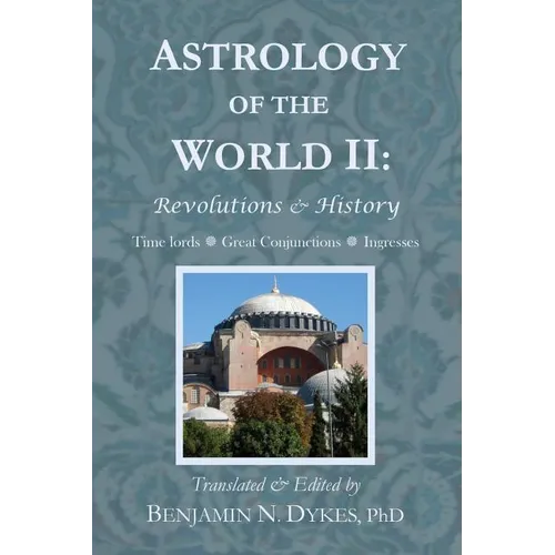Astrology of the World II: Revolutions & History - Paperback
