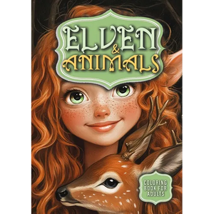Elven and Animals Coloring Book for Adults: Elves Coloring Book Grayscale Forest Animals Coloring Book Whimsical Coloring Book for Adults - Paperback
