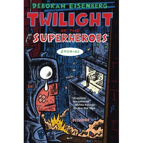 Twilight of the Superheroes: Stories - Paperback
