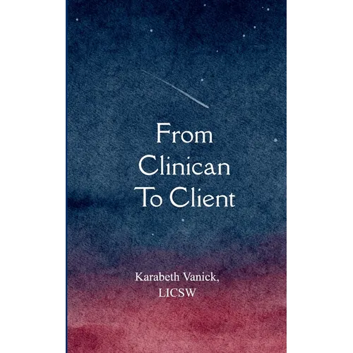 From Clinician To Client - Paperback