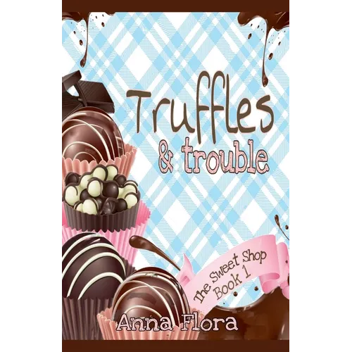 Truffles & Trouble - Paperback