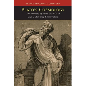Plato's Cosmology: The Timaeus of Plato - Paperback