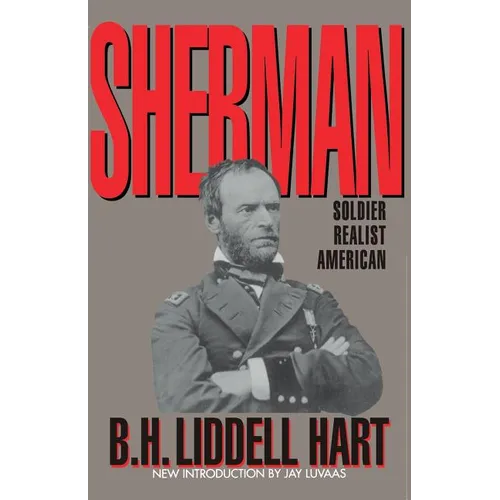 Sherman: Soldier, Realist, American - Paperback