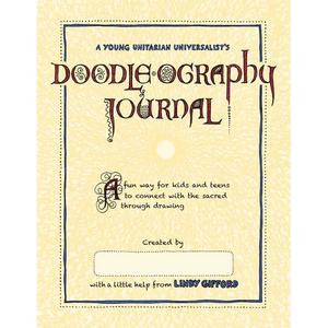 A Young Unitarian's Doodle-ography Journal: A fun way for kids and teens to connect with the sacred through drawing - Paperback