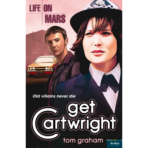 Life on Mars: Get Cartwright - Paperback