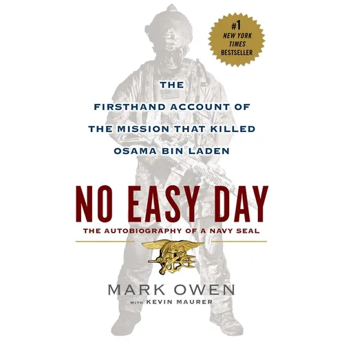 No Easy Day: The Firsthand Account of the Mission That Killed Osama Bin Laden - Paperback