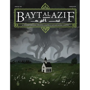 Bayt al Azif #4: A magazine for Cthulhu Mythos roleplaying games - Paperback