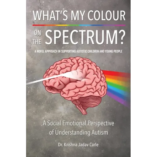 What's My Colour On the Spectrum? - Paperback