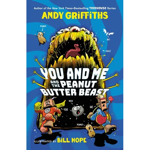 You and Me and the Peanut Butter Beast - Hardcover