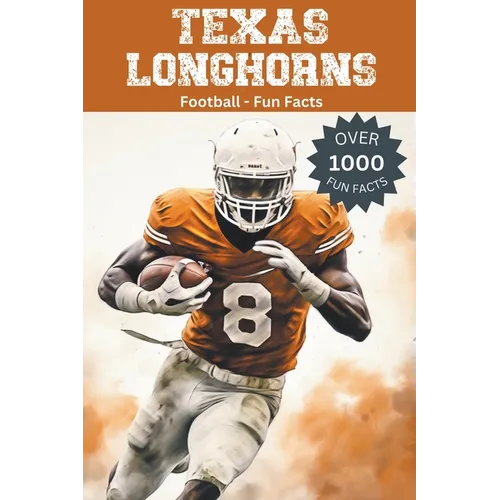 Texas Longhorns Football Fun Facts - Paperback