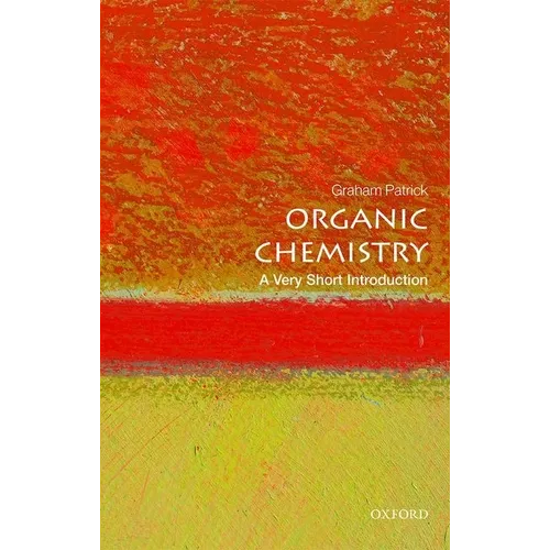 Organic Chemistry: A Very Short Introduction - Paperback