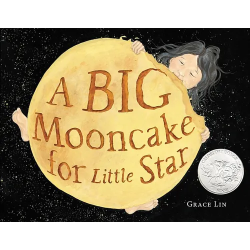 A Big Mooncake for Little Star (Caldecott Honor Award Winner) - Hardcover