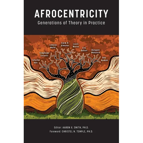 Afrocentricity: Generations of Theory in Practice - Paperback