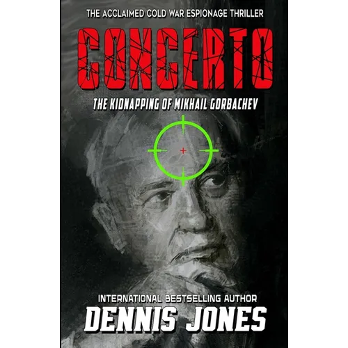 Concerto: The Kidnapping of Mikhail Gorbachev - Paperback