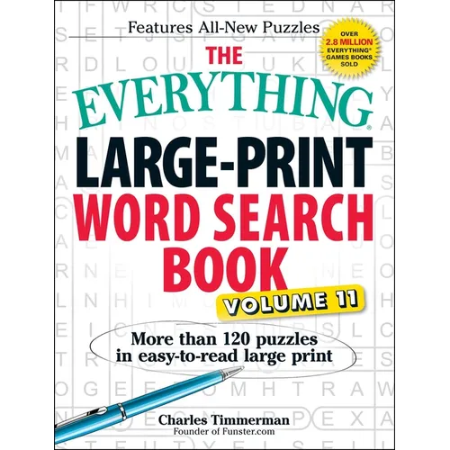 The Everything Large-Print Word Search Book, Volume 11: More Than 120 Puzzles in Easy-To-Read Large Print - Paperback