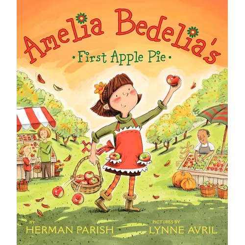 Amelia Bedelia's First Apple Pie - Paperback