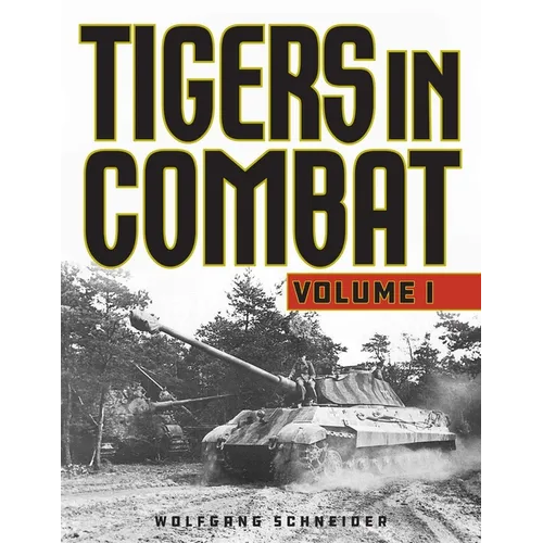 Tigers in Combat - Paperback