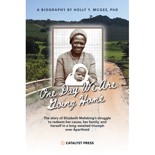 One Day We Are Going Home: Radical Antiapartheid Internationalism and Exile - Paperback