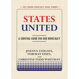 States United: A Survival Guide for Our Democracy - Paperback