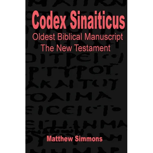 Codex Sinaiticus: The Original Greek Manuscript (English) - Paperback