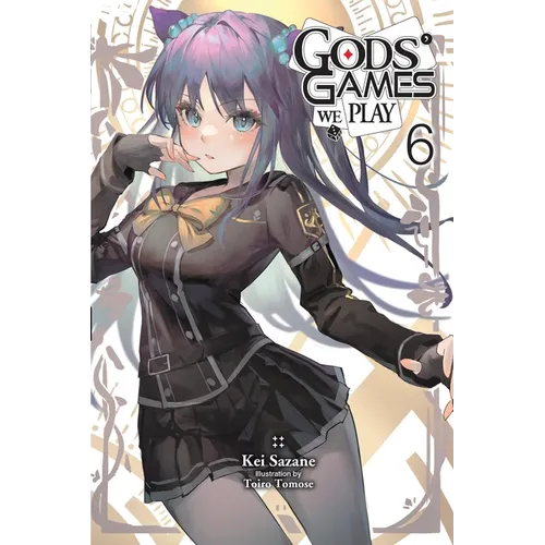 Gods' Games We Play, Vol. 6 (Light Novel) - Paperback