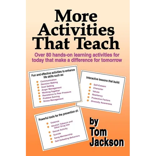 More Activities That Teach: Over 800 hands-on learning activities for today that make a difference for tomorrow - Paperback