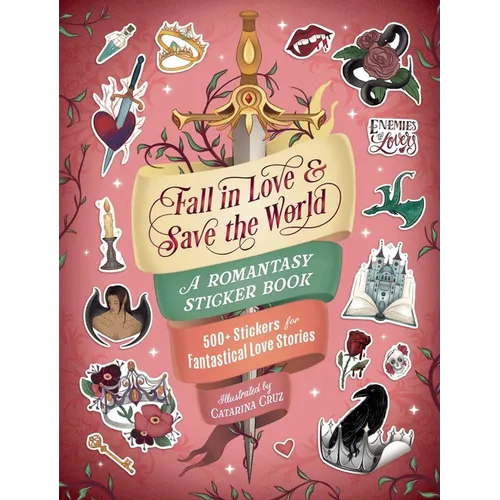 Fall in Love & Save the World: A Romantasy Sticker Book - Paperback