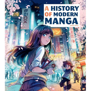 A History of Modern Manga - Hardcover