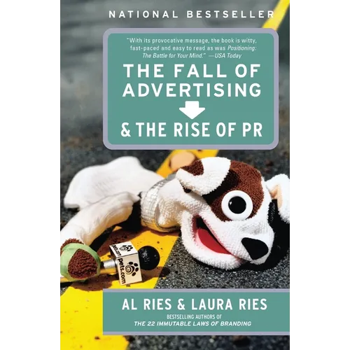 The Fall of Advertising and the Rise of PR - Paperback