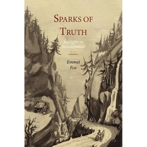 Sparks of Truth; Sidelights on Demonstration - Paperback