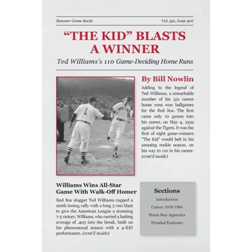 "The Kid" Blasts a Winner: Ted Williams's 110 Game-Deciding Home Runs - Paperback