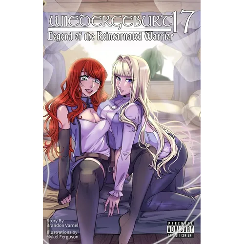Wiedergeburt: Legend of the Reincarnated Warrior: Volume 17 - Paperback