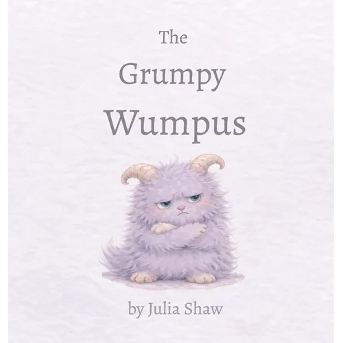 The Grumpy Wumpus - Hardcover
