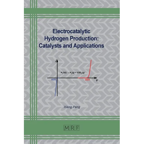 Electrocatalytic Hydrogen Production: Catalysts and Applications - Paperback
