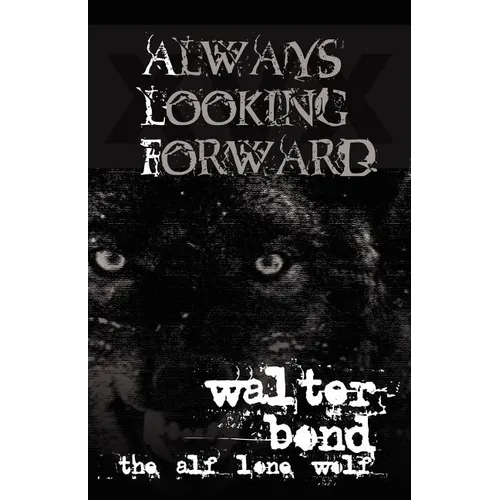 Always Looking Forward - Paperback