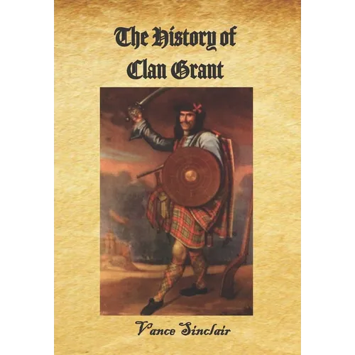 The History of Clan Grant - Paperback